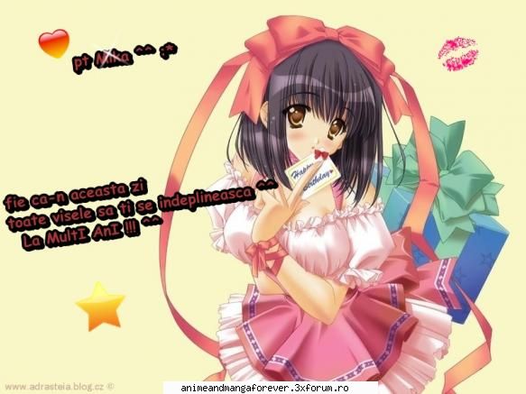 la multi ani mika ^^ multa sanatate si fie ca de ziua ta toate visele sa ti se ^^  :nod: 
acesta