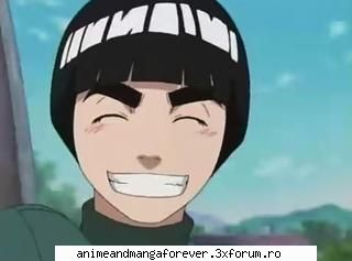 rock lee ^_^eh pai nush zik despre el... dreptate edit [nina]: n-am zis nek lui)) doar aly